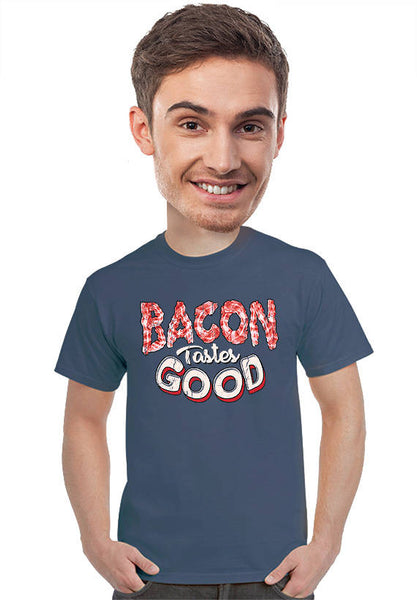 bacon tastes good t-shirt